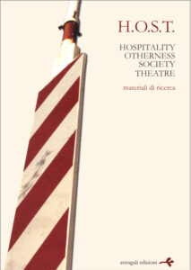 H.O.S.T. Hospitality-Otherness-Society Theatre